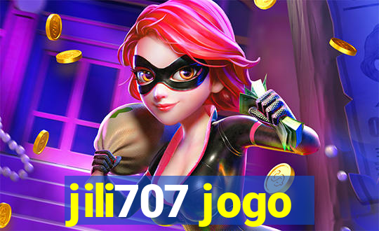 jili707 jogo